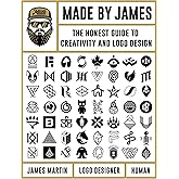 Made by James: The Honest Guide to Creativity and Logo Design