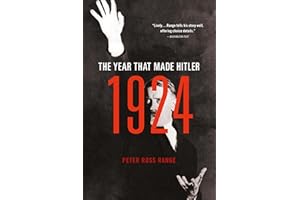 1924: The Year That Made Hitler
