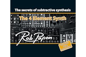 The 4 Element Synth: The Secrets of Subtractive Synthesis