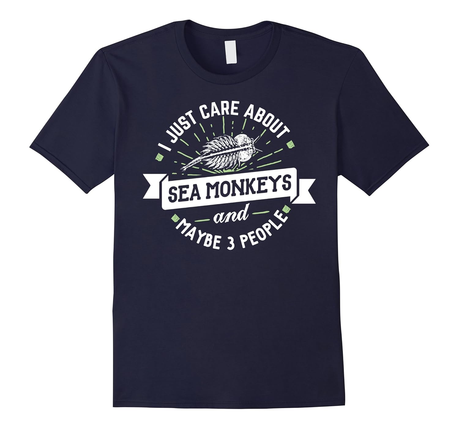 Sea Monkeys T-Shirt - I Just Care About Sea Monkeys!-ANZ