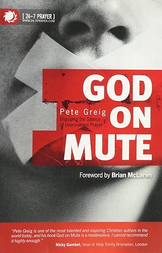 Download God on Mute: Engaging the Silence of Unanswered Prayer PDF