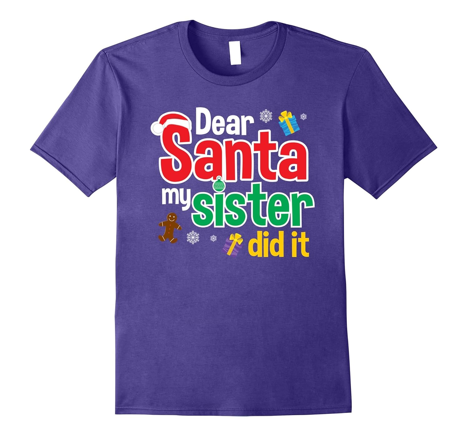 Dear Santa My Sister Did It Funny Sibling Rivalry T-Shirt-ANZ