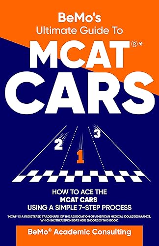 BeMo's Ultimate Guide to MCAT®* CARS: How to Ace the MCAT CARS Using A ...