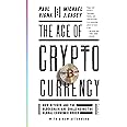 The Age of Cryptocurrency: How Bitcoin and the Blockchain Are Challenging the Global Economic Order