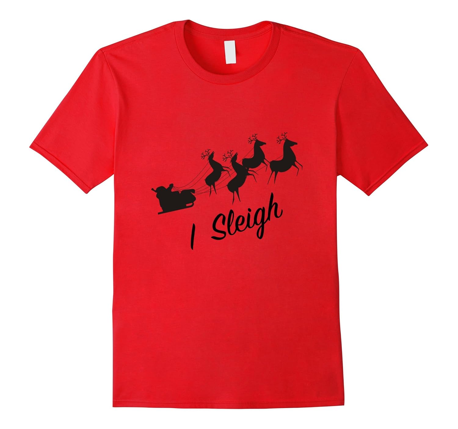 I Sleigh Funny Festive Santa T-Shirt by Crazy Christmas Tees-ANZ