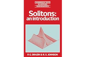 Solitons: An Introduction (Cambridge Texts in Applied Mathematics Book 2)