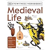 Eyewitness Workbooks Medieval Life (DK Eyewitness Workbook)
