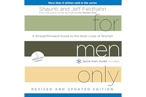 For Men Only (Revised and Updated Edition): A Straightforward Guide to the Inner Lives of Women