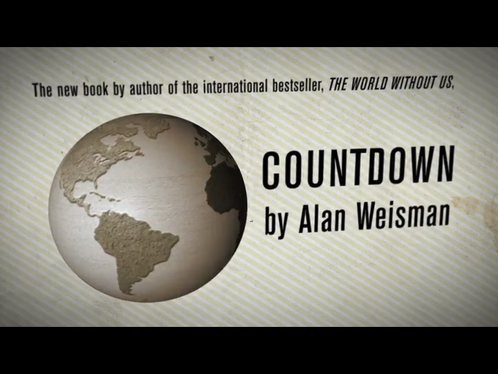 Countdown Our Last, Best Hope for a Future on Earth? Alan Weisman 9780316097758