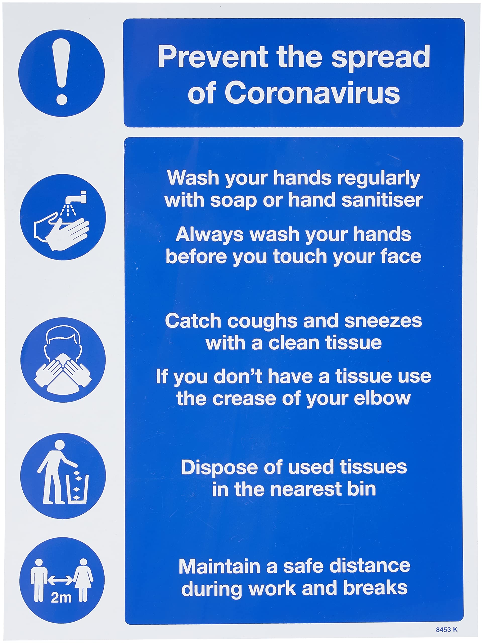 Caledonia Signs 18453K Prevent the spread of coronavirus sign - wash hands, use tissues, use bin, maintain 2M social distancing