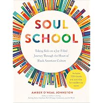 Soul School: Taking Kids on a Joy-Filled Journey Through the Heart ...