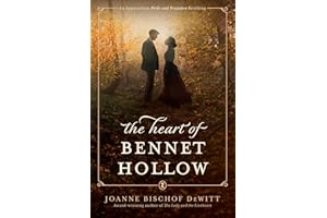 The Heart of Bennet Hollow