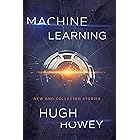 Machine Learning: New and Collected Stories
