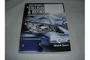 Tech Manual for Thomas/Jund's Collision Repair and Refinishing: A Foundation Course for Technicians