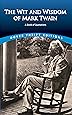 The Wit and Wisdom of Mark Twain: A Book of Quotations (Dover Thrift Editions)