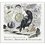 Secret, Profane and Sugarcane