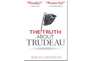 The Truth About Trudeau