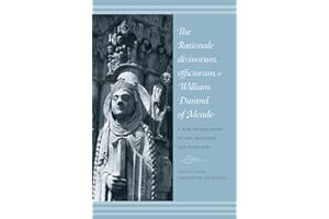 The Rationale Divinorum Officiorum of William Durand of Mende: A New Translation of the Prologue and Book One (Records of Wes
