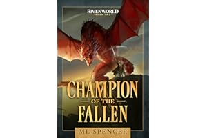 Champion of the Fallen: An Epic Fantasy Adventure (Rivenworld Book 2)