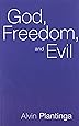 God, Freedom, and Evil