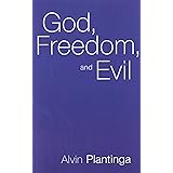 God, Freedom, and Evil