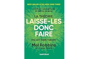 La théorie laisse-les donc faire - The let them theory