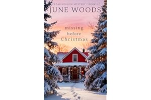 Missing Before Christmas (Book 2 Cedar Hollow Mystery)