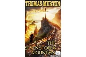 The Seven Storey Mountain. Illustrated