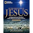 In the Footsteps of Jesus, 2nd Edition: A Chronicle of His Life and the Origins of Christianity