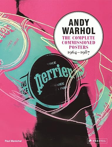 Download Andy Warhol: The Complete Commissioned Posters, 1964-1987 PDF