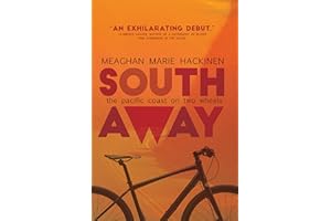 South Away: The Pacific Coast on Two Wheels