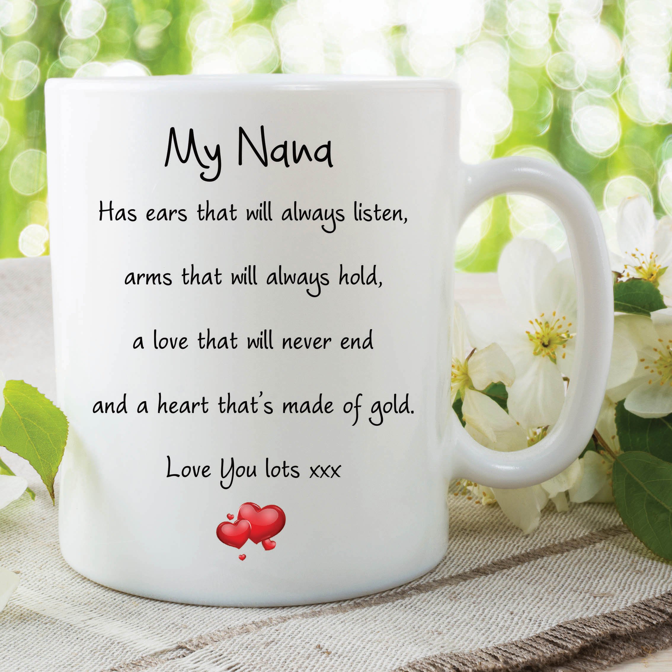 Nana Mug Love You Lots Heart of Gold Birthday Gift Mothers Day Cup WSDMUG585