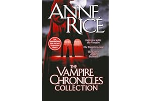 The Vampire Chronicles Collection: Interview with the Vampire, The Vampire Lestat, The Queen of the Damned