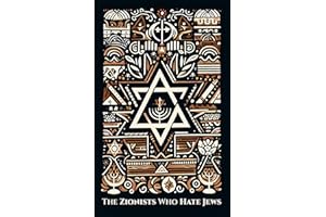 The ZIONISTS who HATE JEWS