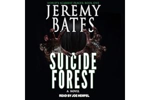 Suicide Forest: World’s Scariest Places Series, Book 1
