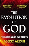 The Evolution Of God: The origins of our beliefs