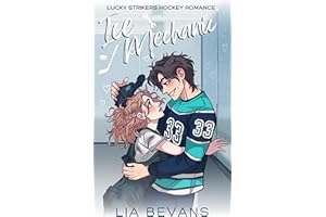 Ice Mechanic: A Small-Town Hockey Romance (Lucky Strikers Hockey Romance)