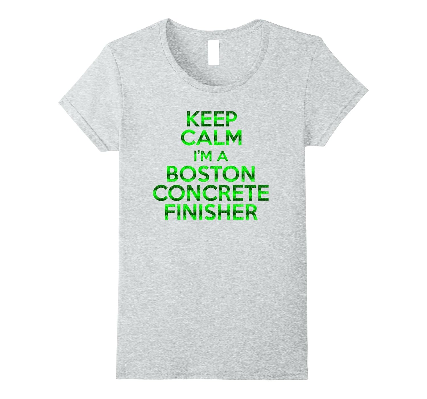Boston Concrete Finisher TShirt Keep Calm