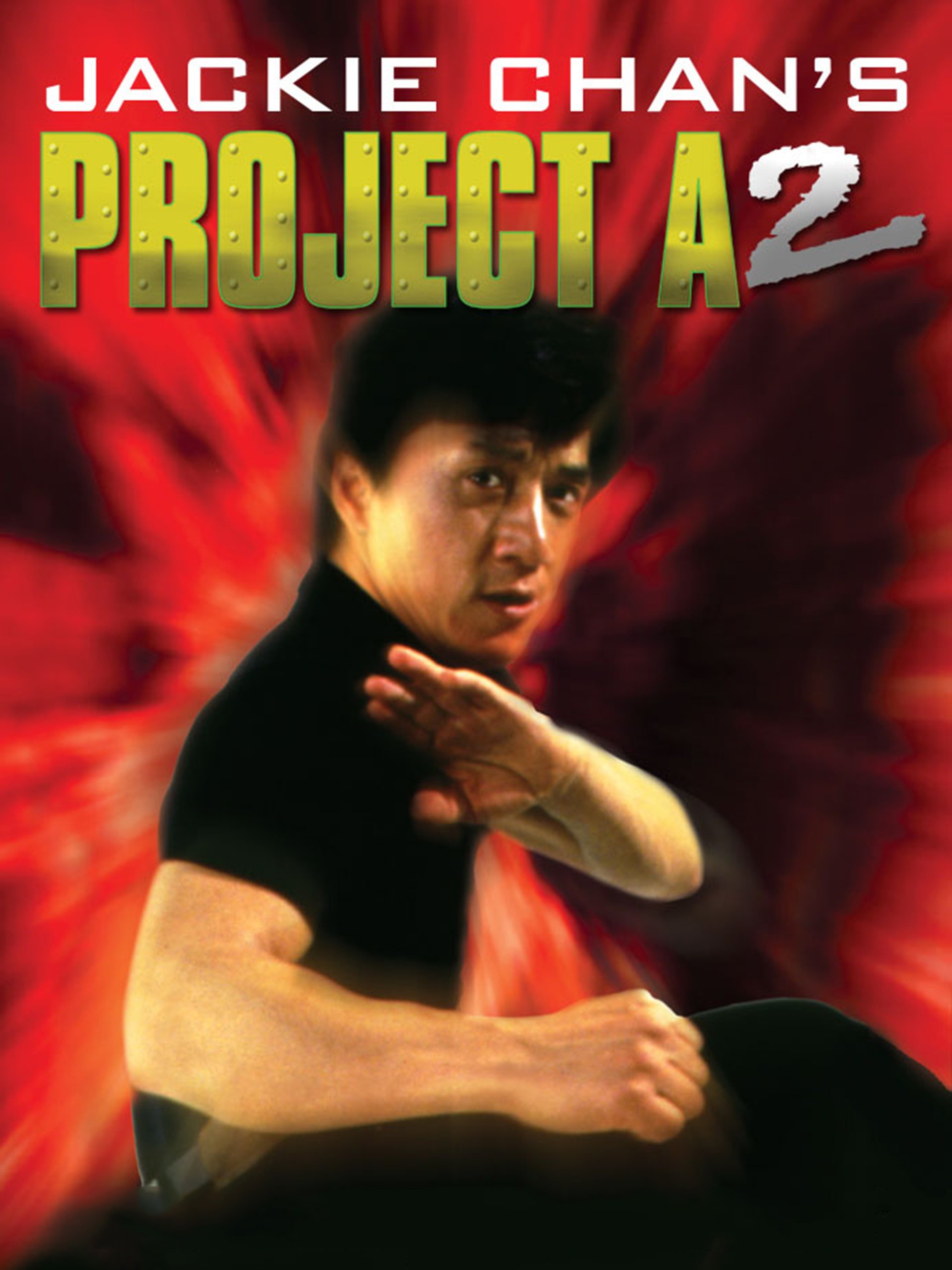 Films Et Séries Tv Avec Jackie Chan Watch Jackie Chan's Project A2 | Prime Video