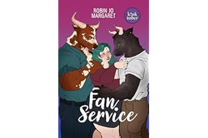 Fan Service: An F/M/M Minotaur Monster Romance