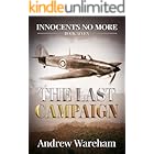 The Last Campaign (Innocents No More Book 7)