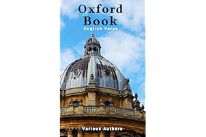 The Oxford Book of English Verse: Anthology of English Poetry (1250-1900)