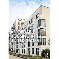 Housing Policy in the United States: Schwartz, Alex F