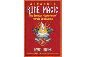 Advanced Rune Magic: The Greater Mysteries of Nordic Spirituality
