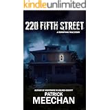 220 Fifth Street: A Terrifying True Story