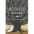 Blessed: Experiencing the Promise of the Book of Revelation