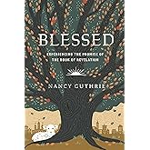 Blessed: Experiencing the Promise of the Book of Revelation