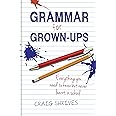 Grammar for Grown-Ups