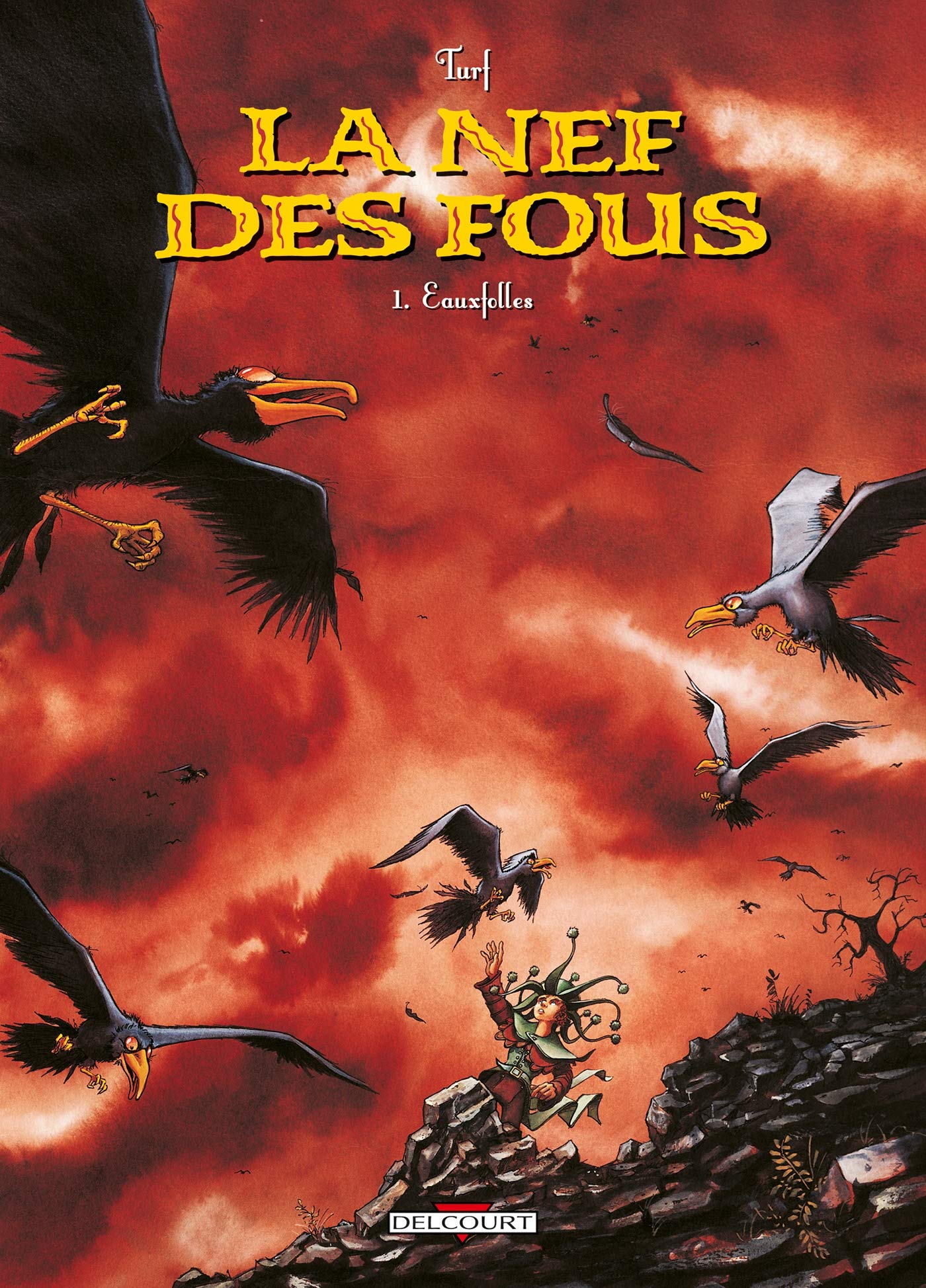 voir fiche du livre La Nef des fous, tome 1 : Eauxfolles