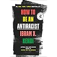 How to Be an Antiracist